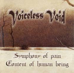Voiceless Void : Symphony of Pain-Content of Human Being